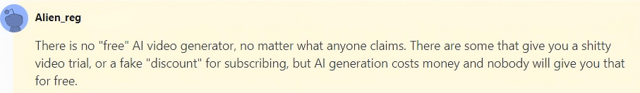 Reddit user comment discussing paywalls and fake free trials in AI video generators.