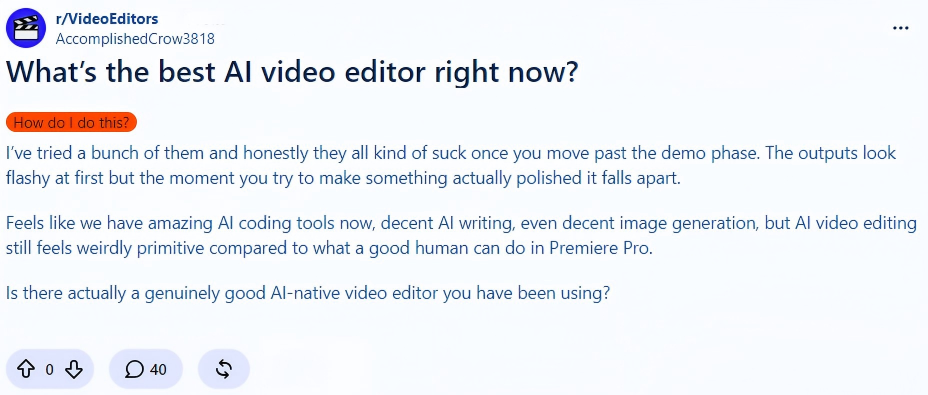 Reddit thread screenshot from r/VideoEditors discussing the struggle of finding a polished AI video editor.