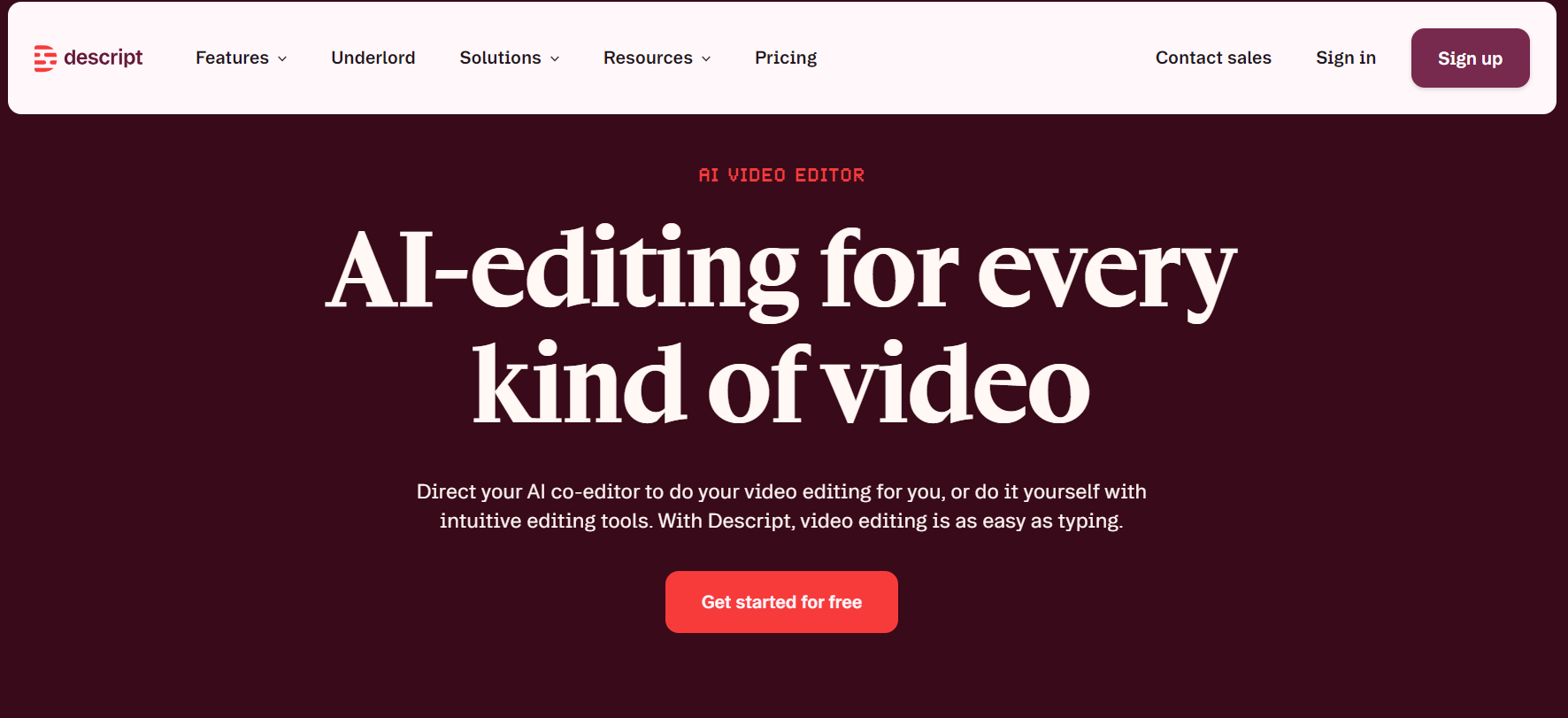 Descript AI video editor homepage interface with text-based editing tagline.