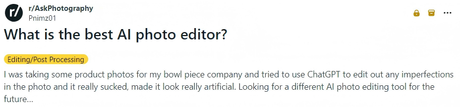 Reddit post screenshot from r/AskPhotography by user Pnimz01 asking for the best AI photo editor for product shots.