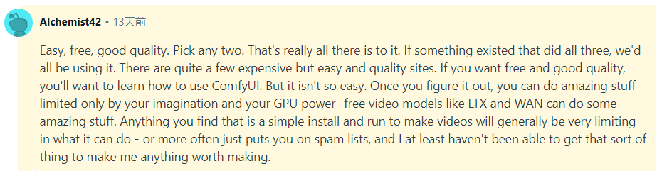 Screenshot of a Reddit comment by Alchemist42 discussing the impossible trinity of easy, free, and high-quality AI video tools.